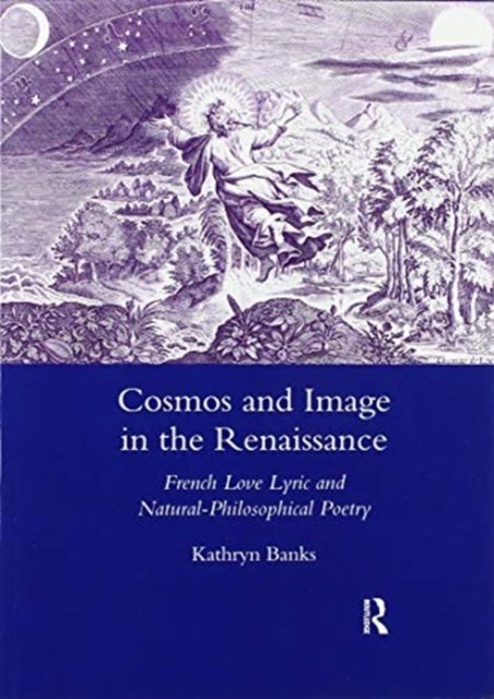 Cosmos and Image in the Renaissance