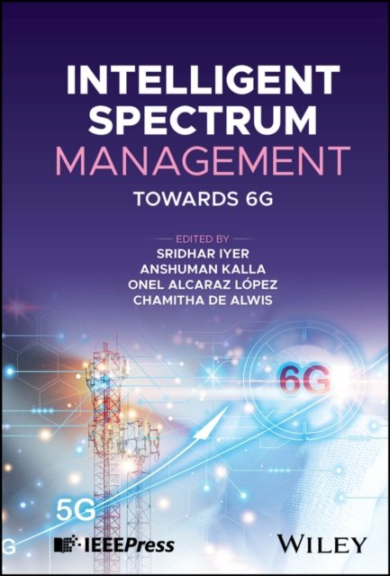 Intelligent Spectrum Management – Towards 6G