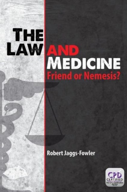 The Law and Medicine