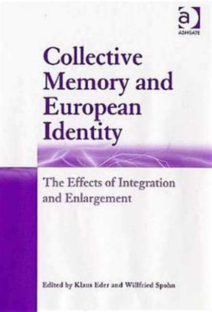 Collective Memory and European Identity
