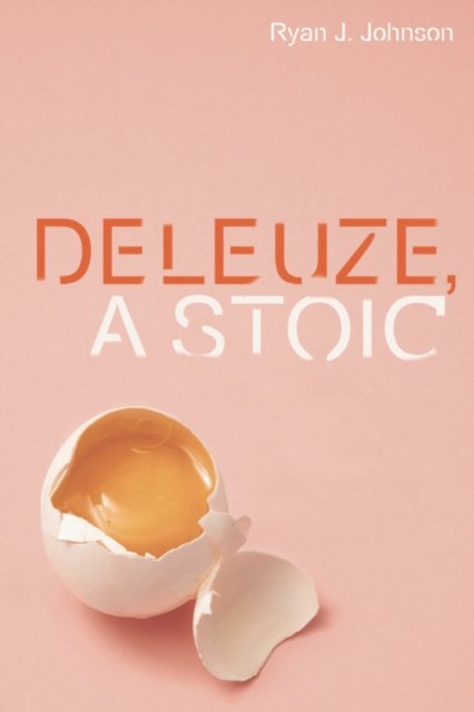 Deleuze, A Stoic