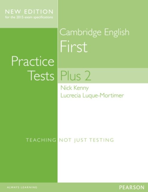 Cambridge First Volume 2 Practice Tests Plus New Edition Students'' Book with Key