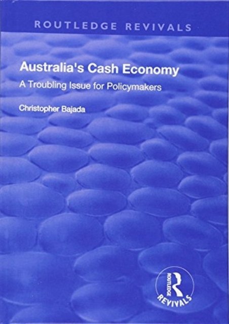 Australia's Cash Economy: A Troubling Issue for Policymakers