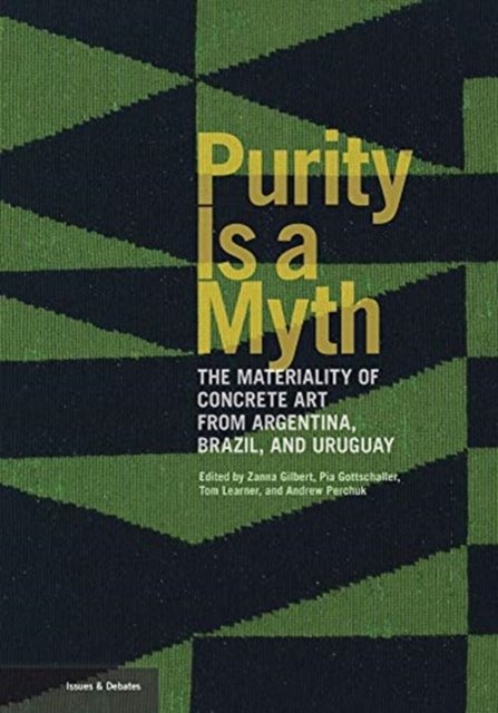 Purity is a Myth – The Materiality of Concrete Art  from Argentina, Brazil, and Uruguay