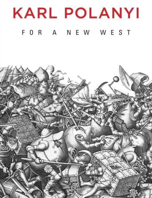 For a New West – Essays, 1919–1958