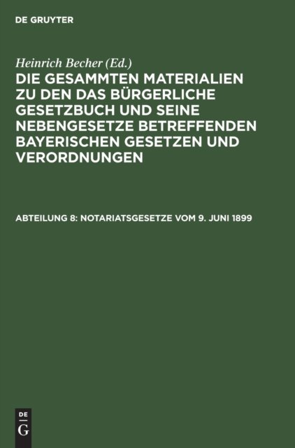 Notariatsgesetze Vom 9. Juni 1899