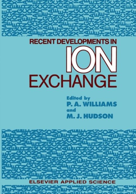 Recent Developments in Ion Exchange