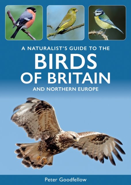 Naturalist’s Guide to the Birds of Britain & North-West Europe