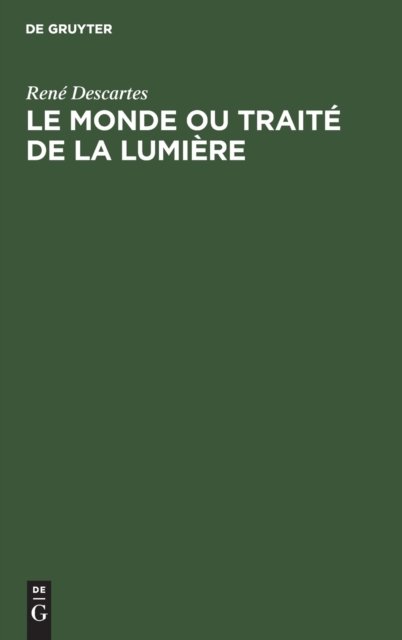Le Monde Ou Traite de la Lumiere