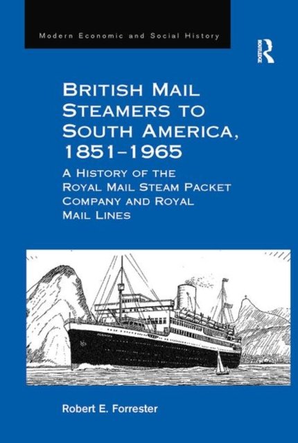 British Mail Steamers to South America 1851-1965