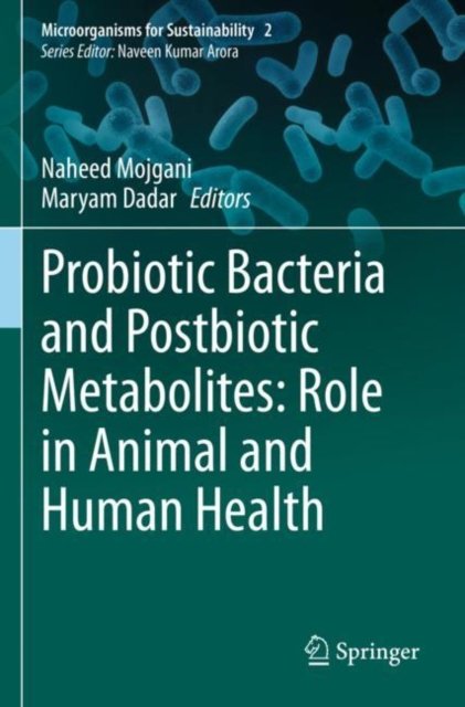 Probiotic Bacteria and Postbiotic Metabolites