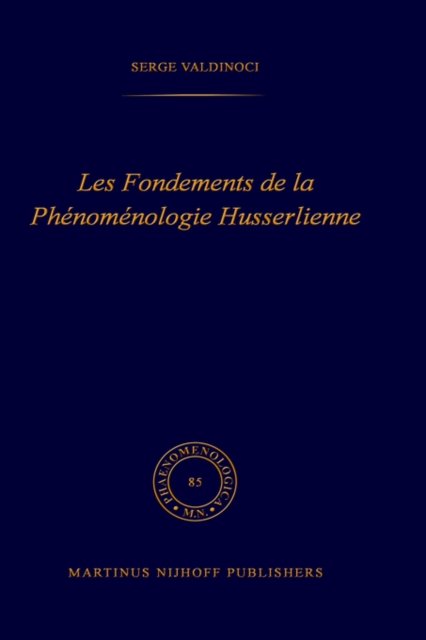 Les fondements de la phenomenologie Husserlienne