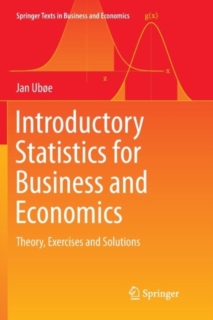 Introductory Statistics for Business and Economics