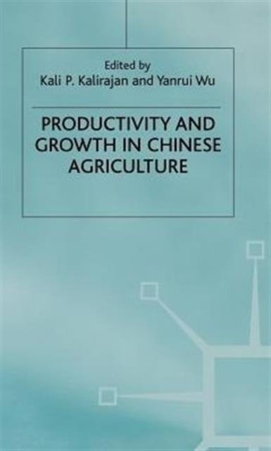 Productivity and Growth in Chinese Agriculture