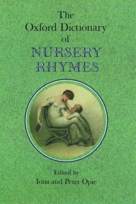 The Oxford Dictionary of Nursery Rhymes | ARK Bokhandel