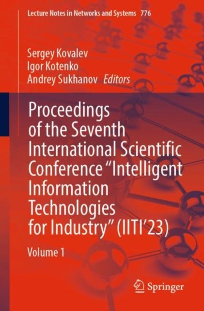 Proceedings of the Seventh International Scientific Conference "Intelligent Information Technologies for Industry" (IITI''23)