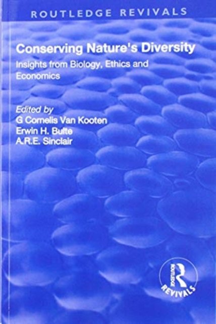 Conserving Nature's Diversity: Insights from Biology, Ethics and Economics