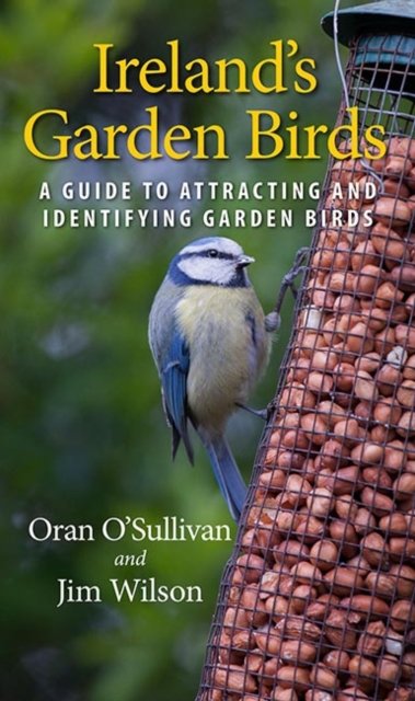 Ireland''s Garden Birds