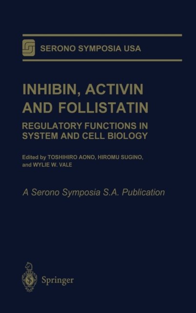 Inhibin, Activin and Follistatin