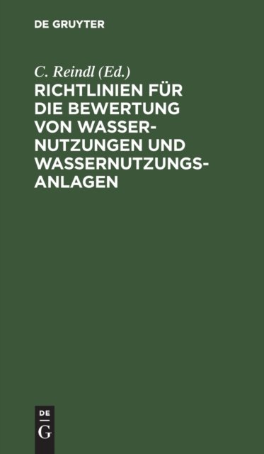 Richtlinien Fur Die Bewertung Von Wassernutzungen Und Wassernutzungsanlagen