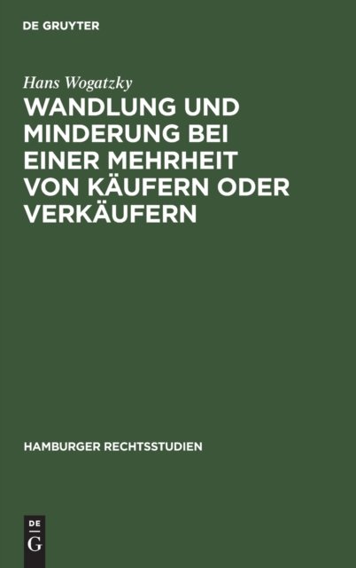 Wandlung Und Minderung Bei Einer Mehrheit Von Kaufern Oder Verkaufern