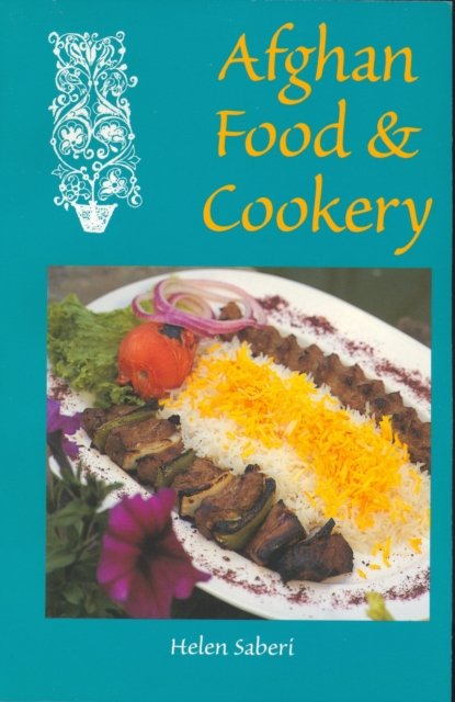 Afghan Food & Cookery