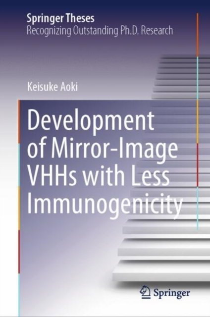 Development of Mirror-image Vhhs With Less Immunogenicity