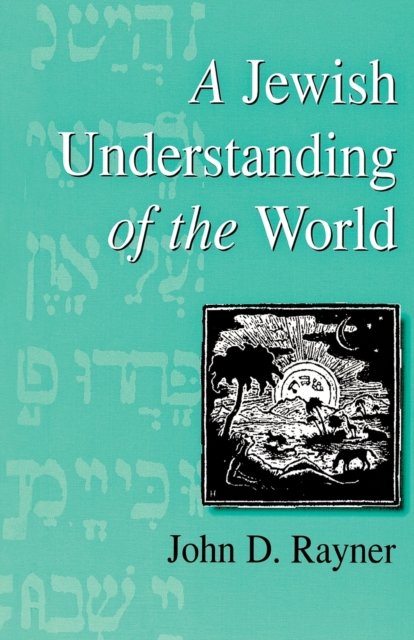 A Jewish Understanding of the World
