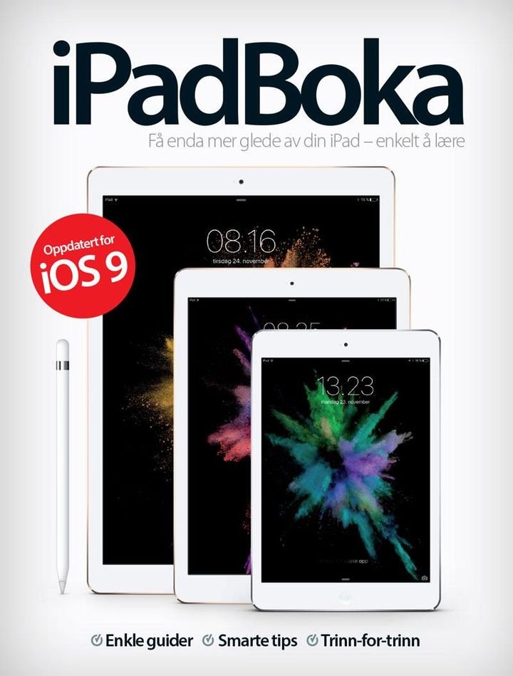 iPad boka - få enda mer glede av din iPad - enkelt å lære