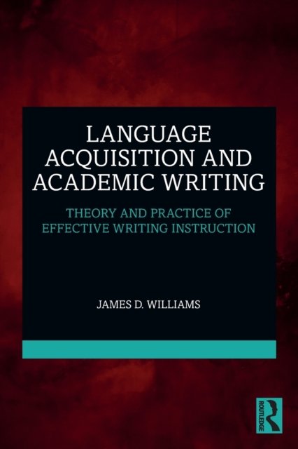 Language Acquisition and Academic Writing