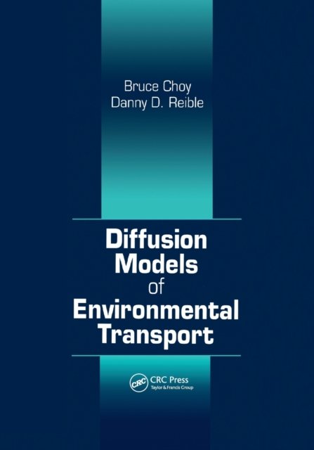 Diffusion Models of Environmental Transport