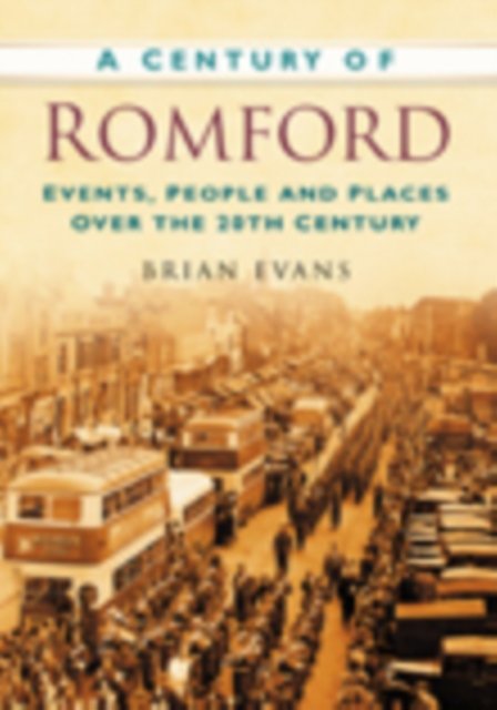 A Century of Romford