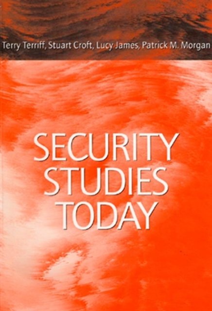Security Studies Today