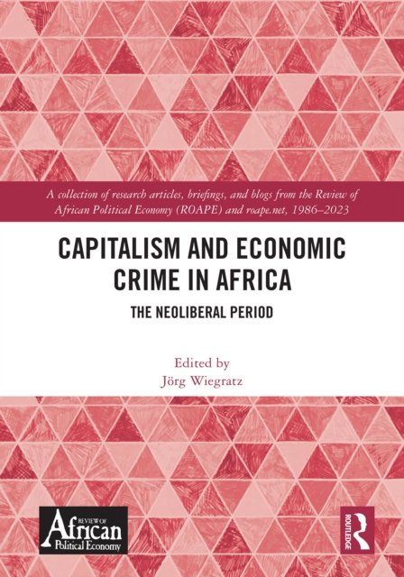 Capitalism and Economic Crime in Africa