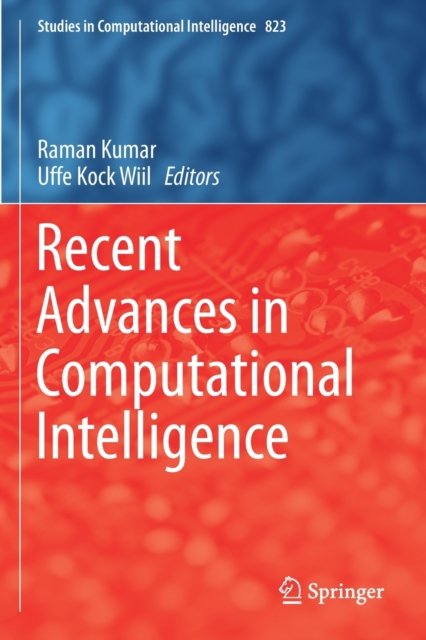 Recent Advances in Computational Intelligence