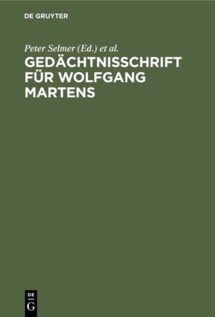 Gedachtnisschrift fur Wolfgang Martens