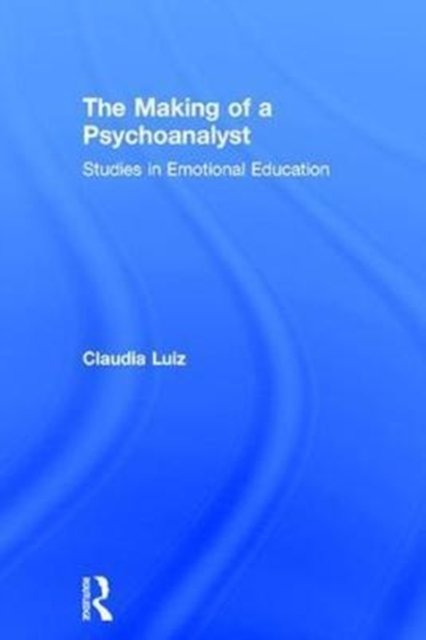 The Making of a Psychoanalyst
