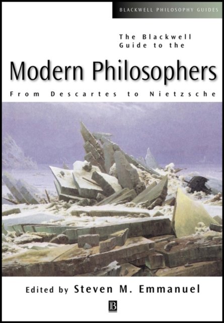 The Blackwell Guide to the Modern Philosophers