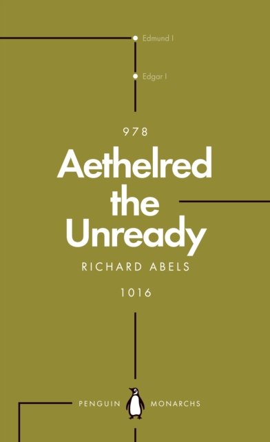 Aethelred the Unready (Penguin Monarchs)