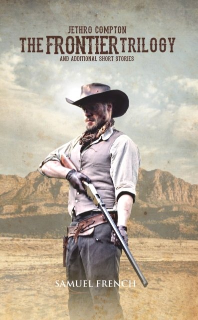 THE FRONTIER TRILOGY