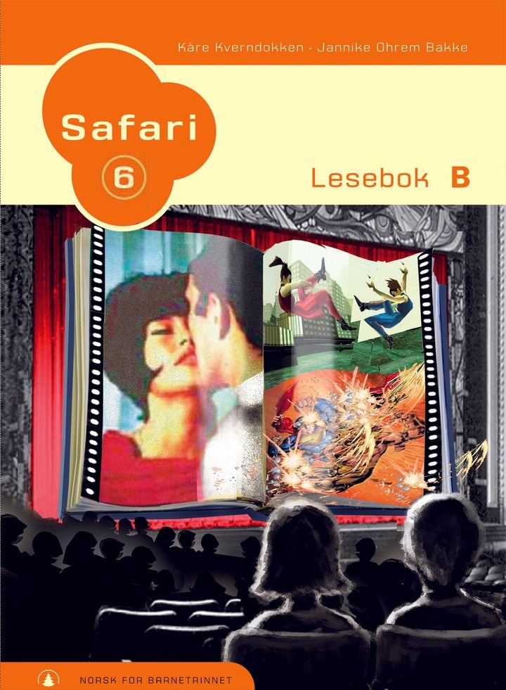 Safari 6 - lesebok B : norsk for barnetrinnet