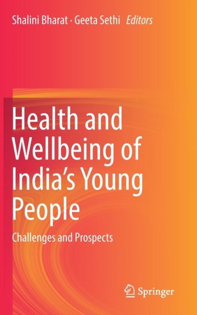 Health and Wellbeing of India's Young People