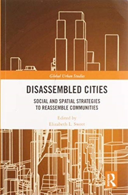 Disassembled Cities