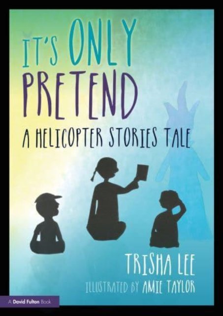 It''s Only Pretend