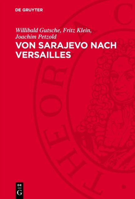 Von Sarajevo Nach Versailles