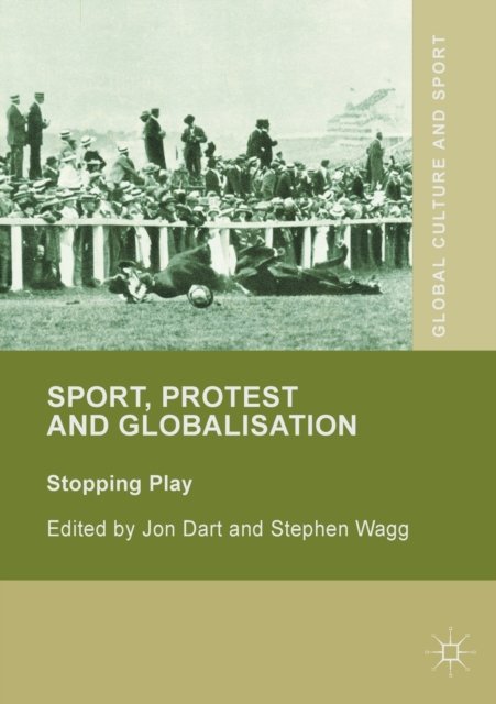 Sport, Protest and Globalisation