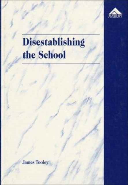Disestablishing the School