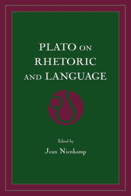 Plato on Rhetoric and Language