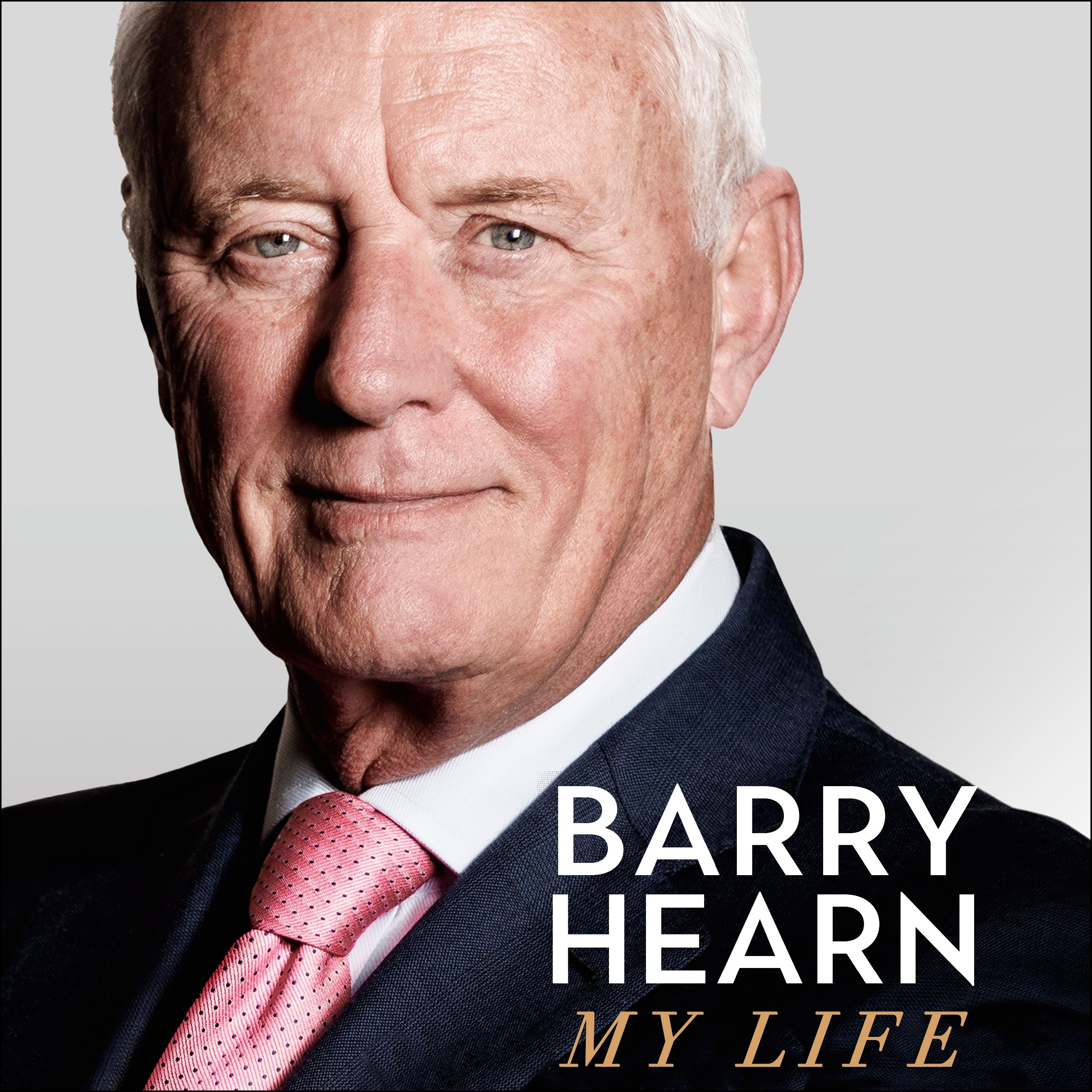 Barry Hearn: My Life