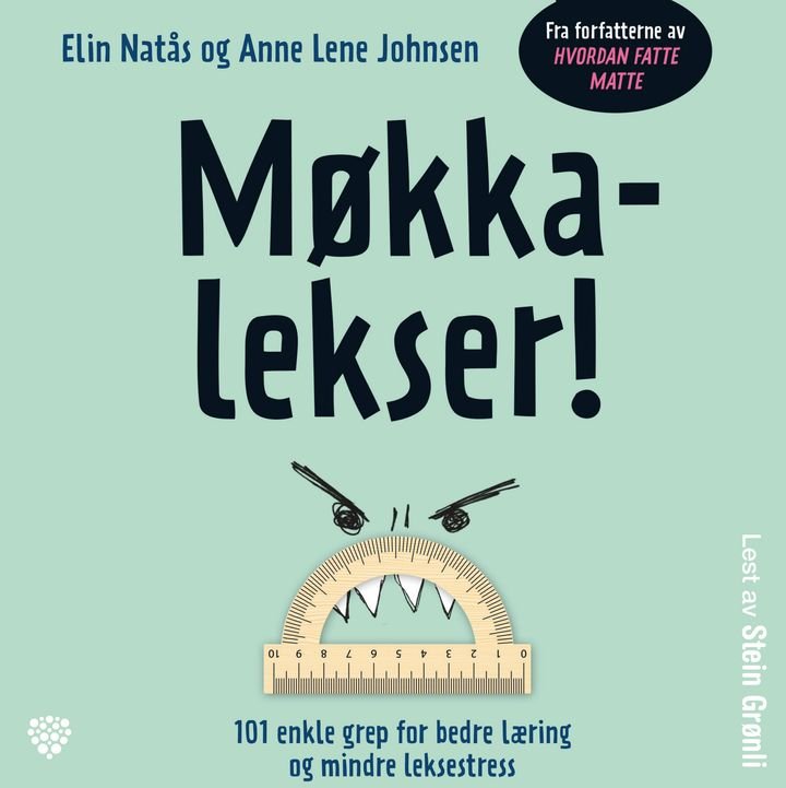 Møkkalekser - 101 enkle grep for bedre læring og mindre leksestress